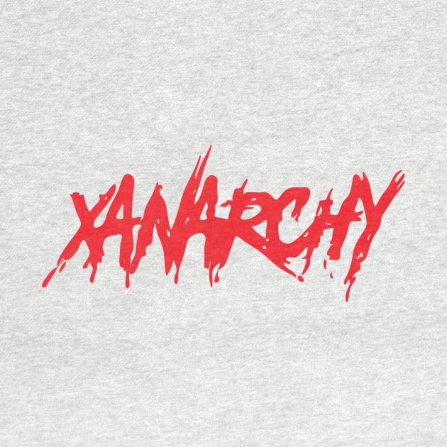 xanarchy by Antho